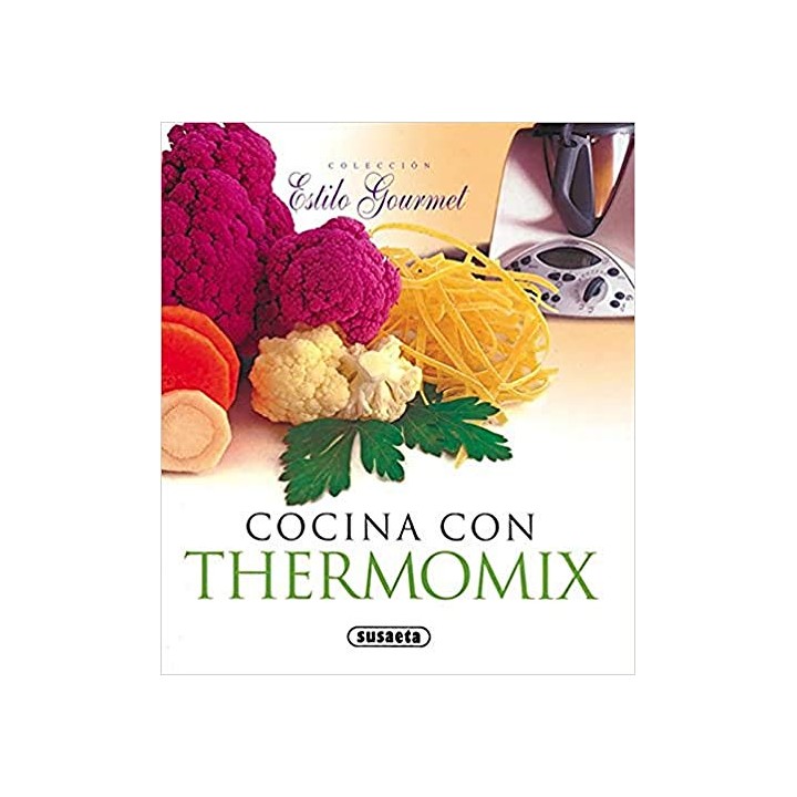 Cocina Con Thermomix (Estilo Gourmet)